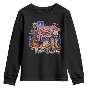 She Is From Texas I Can Tell Youth Sweatshirt Texas Girl Pride