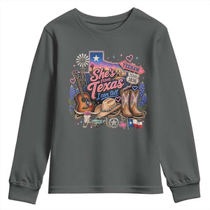She Is From Texas I Can Tell Youth Sweatshirt Texas Girl Pride
