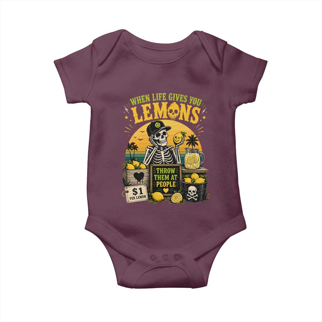When Life Gives You Lemons Throw Them At People Baby Onesie Skeleton Lemon Jokes TS11 Maroon Print Your Wear