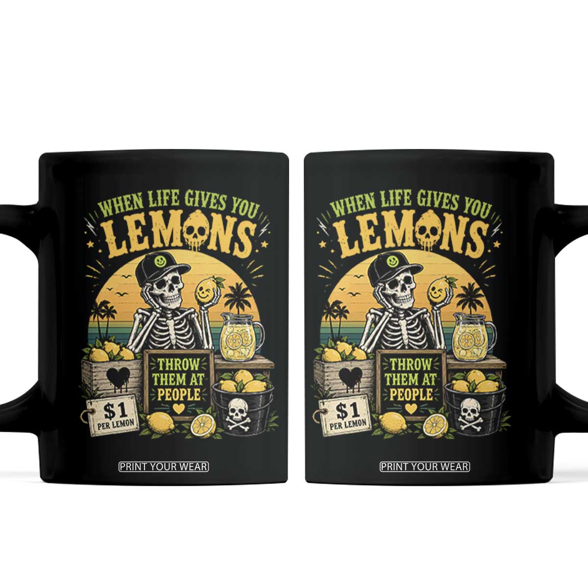 When Life Gives You Lemons Throw Them At People Coffee Mug Skeleton Lemon Jokes