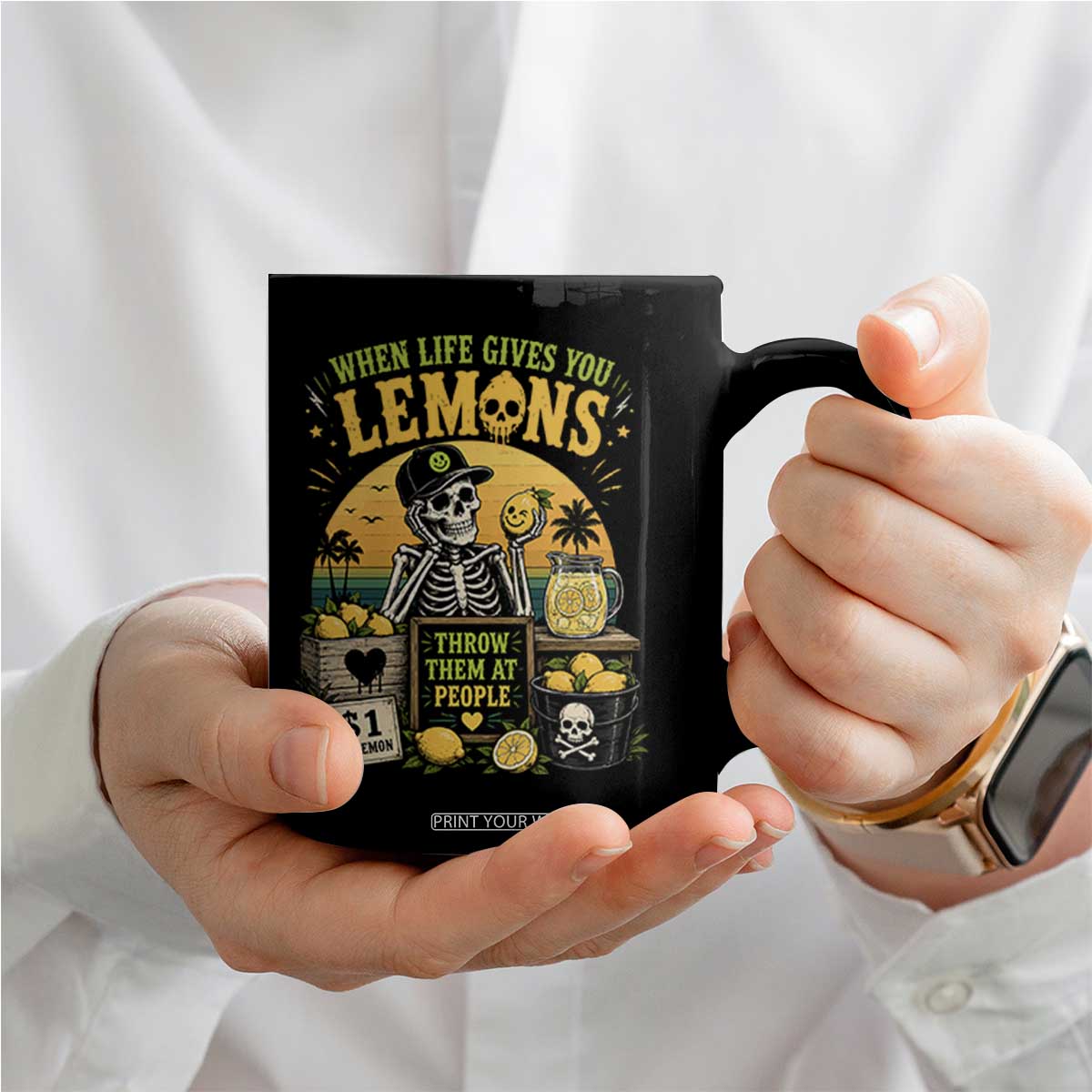 When Life Gives You Lemons Throw Them At People Coffee Mug Skeleton Lemon Jokes