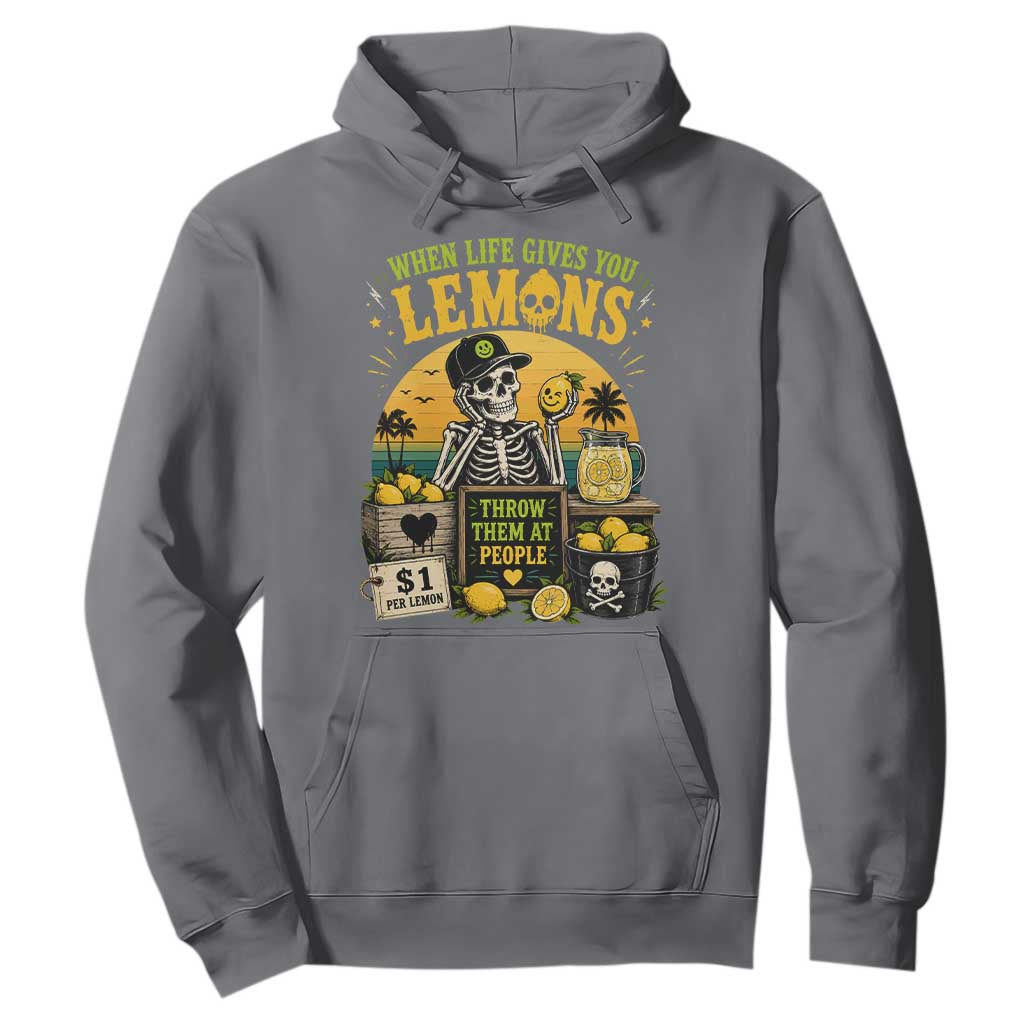 When Life Gives You Lemons Throw Them At People Hoodie Skeleton Lemon Jokes TS11 Charcoal Print Your Wear