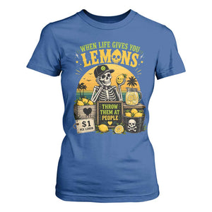 When Life Gives You Lemons Throw Them At People T Shirt For Women Skeleton Lemon Jokes TS11 Royal Blue Print Your Wear