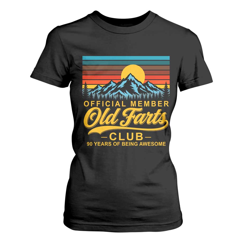 90th Birthday Official Member Old Fart Club T Shirt For Women 90 Years of Being Awesome Funny Fart Joke Retro TS11 Black Print Your Wear