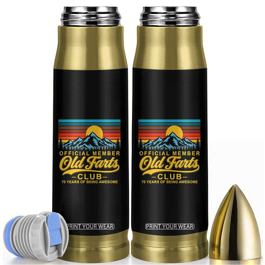 70th Birthday Official Member Old Fart Club Bullet Tumbler 70 Years of Being Awesome Funny Fart Joke Retro TS11 Black Print Your Wear