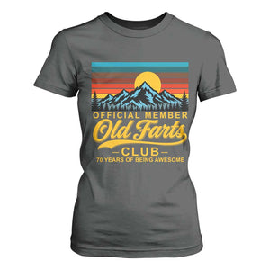 70th Birthday Official Member Old Fart Club T Shirt For Women 70 Years of Being Awesome Funny Fart Joke Retro TS11 Dark Heather Print Your Wear