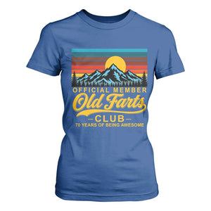 70th Birthday Official Member Old Fart Club T Shirt For Women 70 Years of Being Awesome Funny Fart Joke Retro TS11 Royal Blue Print Your Wear