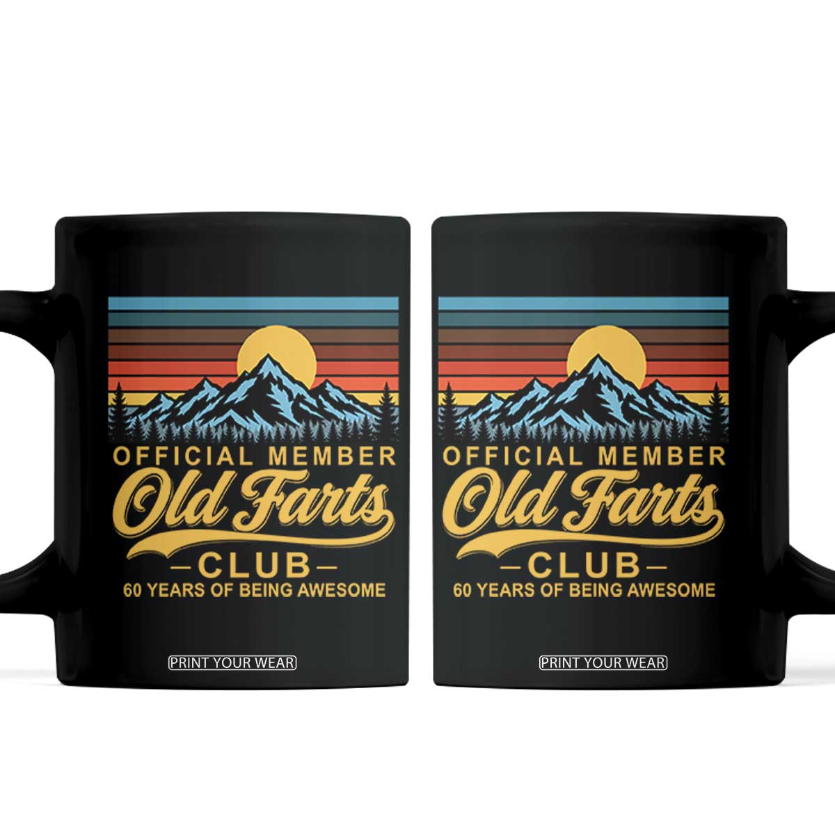60th Birthday Official Member Old Fart Club Coffee Mug 60 Years of Being Awesome Funny Fart Joke Retro TS11 Black Print Your Wear