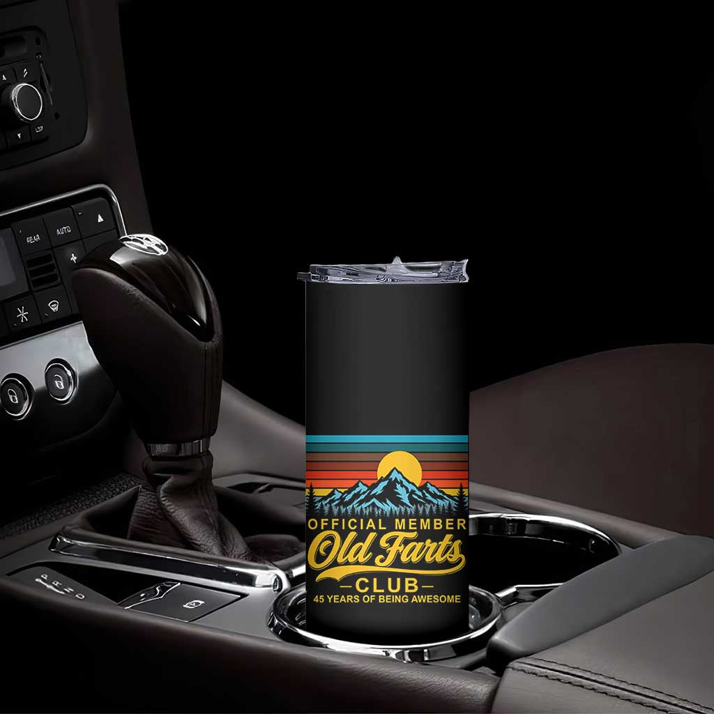 45th Birthday Official Member Old Fart Club Skinny Tumbler 45 Years of Being Awesome Funny Fart Joke Retro