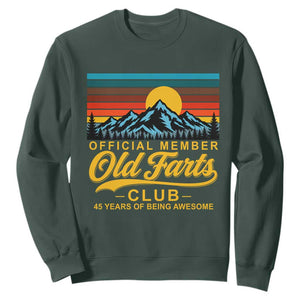 45th Birthday Official Member Old Fart Club Sweatshirt 45 Years of Being Awesome Funny Fart Joke Retro TS11 Dark Forest Green Print Your Wear