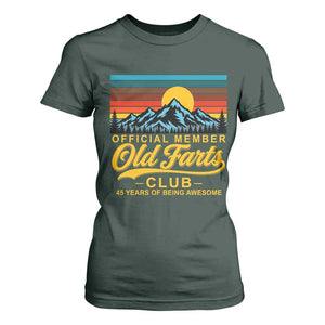 45th Birthday Official Member Old Fart Club T Shirt For Women 45 Years of Being Awesome Funny Fart Joke Retro TS11 Dark Forest Green Print Your Wear