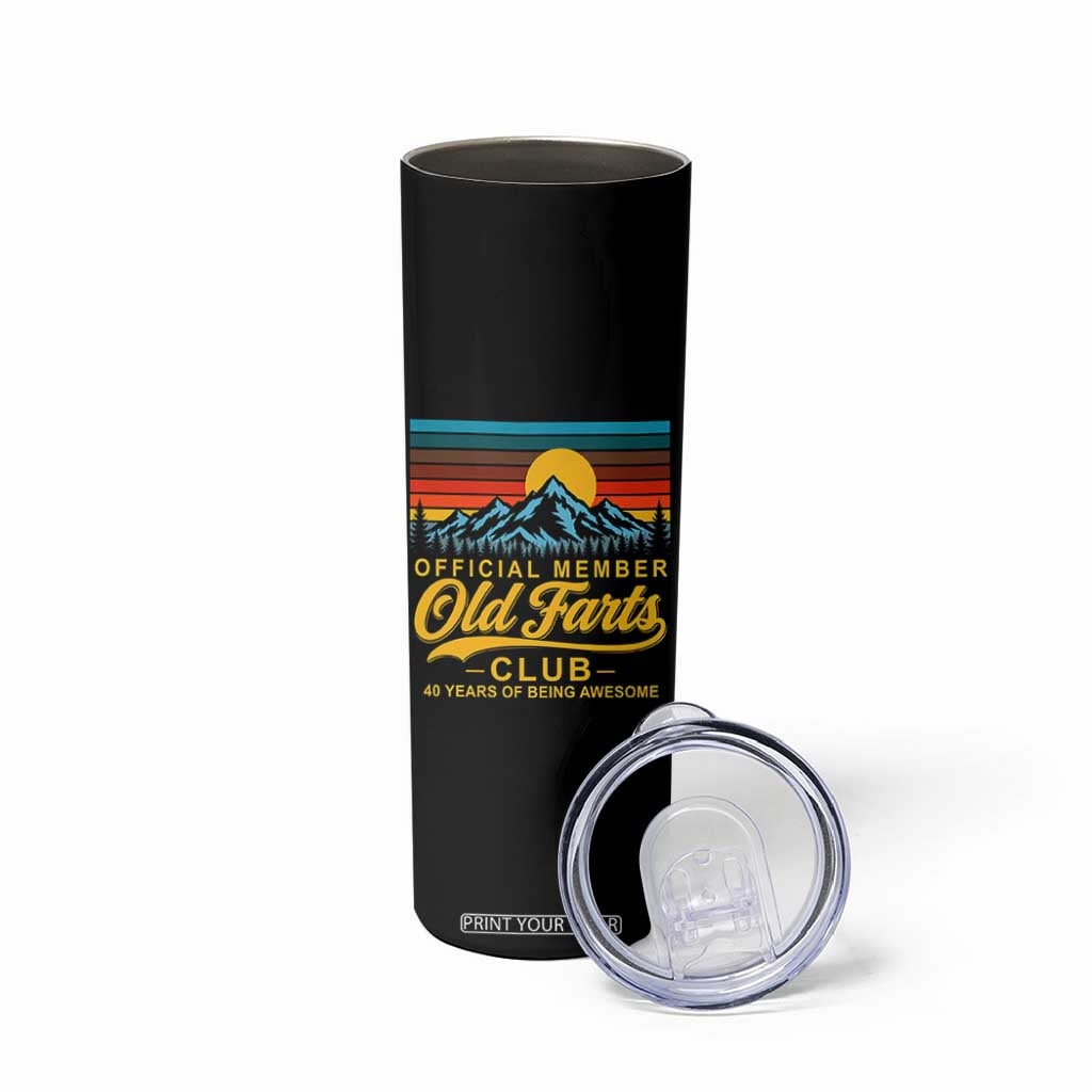 40th Birthday Official Member Old Fart Club Skinny Tumbler 40 Years of Being Awesome Funny Fart Joke Retro