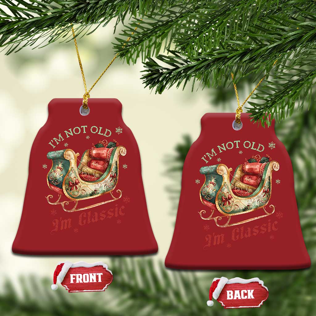 Funny I'm Not Old I'm Classic Christmas Ornament Vintage Santa Sleigh Christmas TS11 Bell Flake Red Print Your Wear