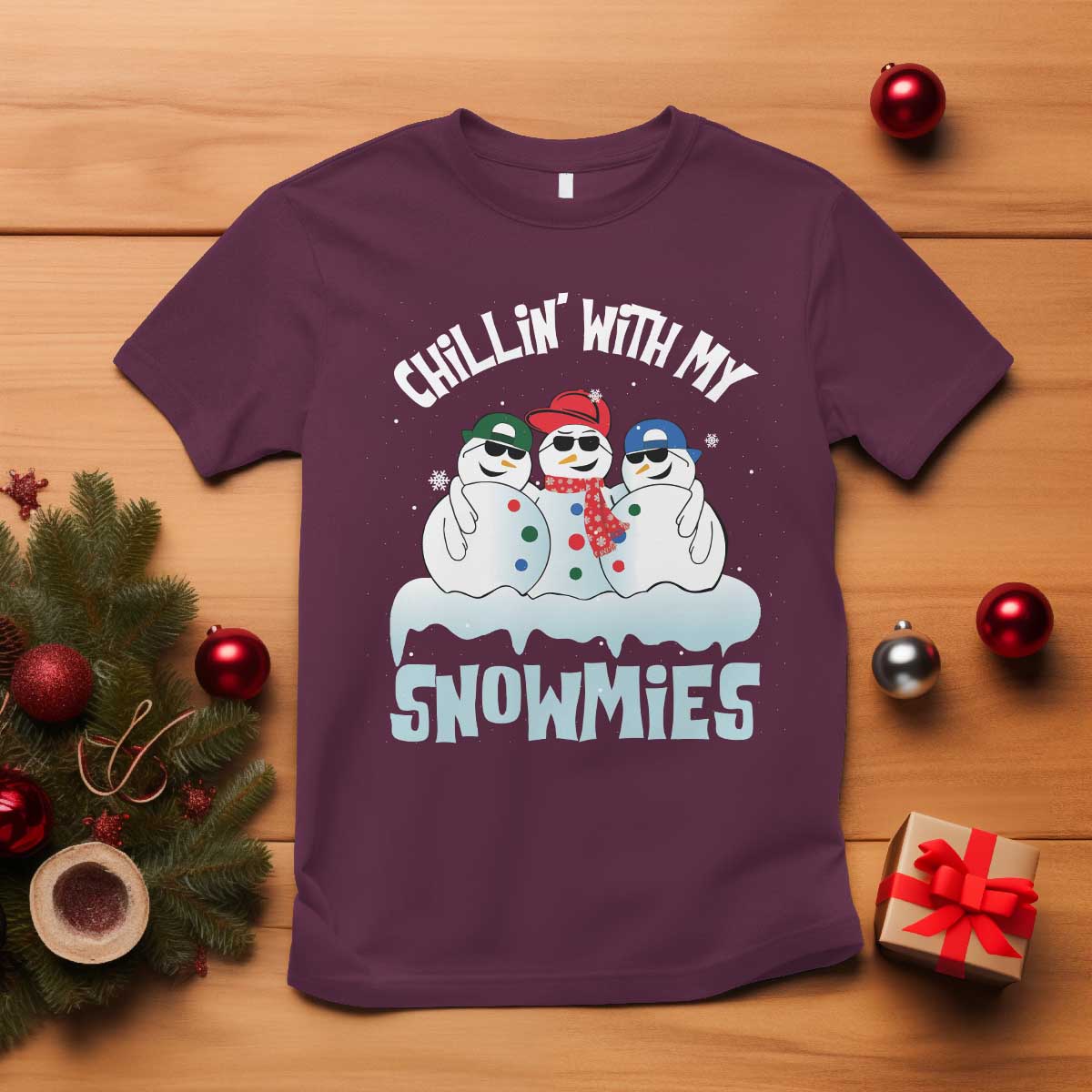 Funny Christmas Snowman T Shirt Chillin' With My Snowmies Squad TS11 Maroon Print Your Wear