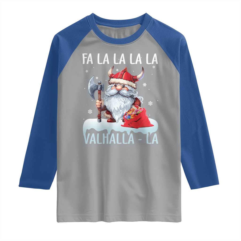 Viking Christmas Raglan Shirt Fa La La La Valhalla La Viking Santa Gnome TS11 Sport Gray Royal Print Your Wear
