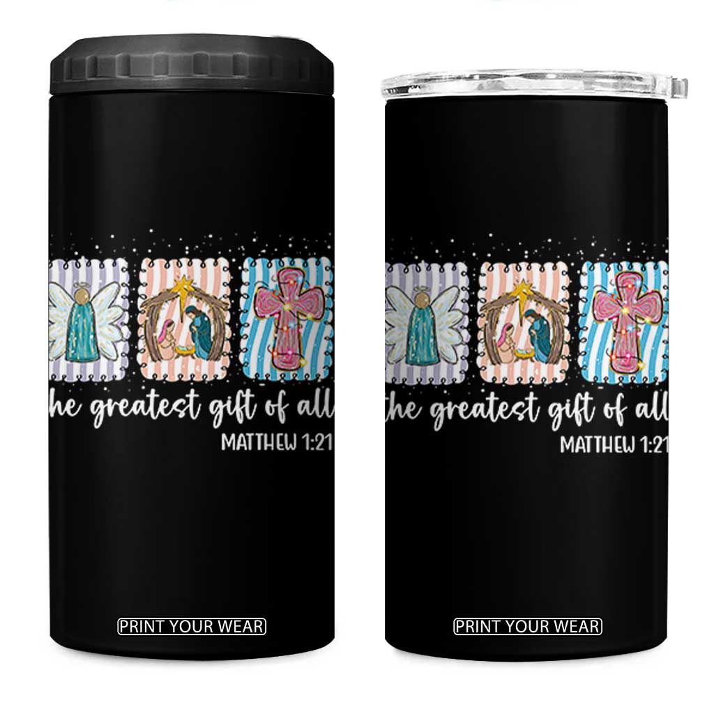 Christian Christmas 4 in 1 Can Cooler Tumbler The Greatest Gift Of All Jesus Nativity Scene TS11 One Size: 16 oz Black Print Your Wear