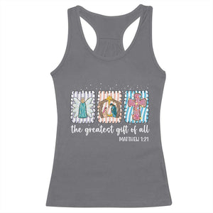 Christian Christmas Racerback Tank Top The Greatest Gift Of All Jesus Nativity Scene TS11 Charcoal Print Your Wear
