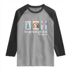 Christian Christmas Raglan Shirt The Greatest Gift Of All Jesus Nativity Scene TS11 Sport Gray Black Print Your Wear