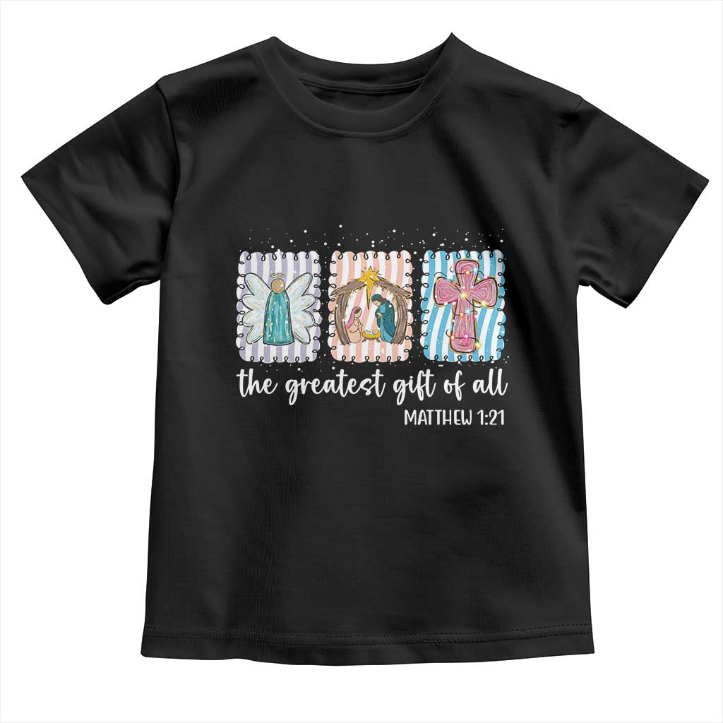 Christian Christmas Toddler T Shirt The Greatest Gift Of All Jesus Nativity Scene TS11 Black Print Your Wear