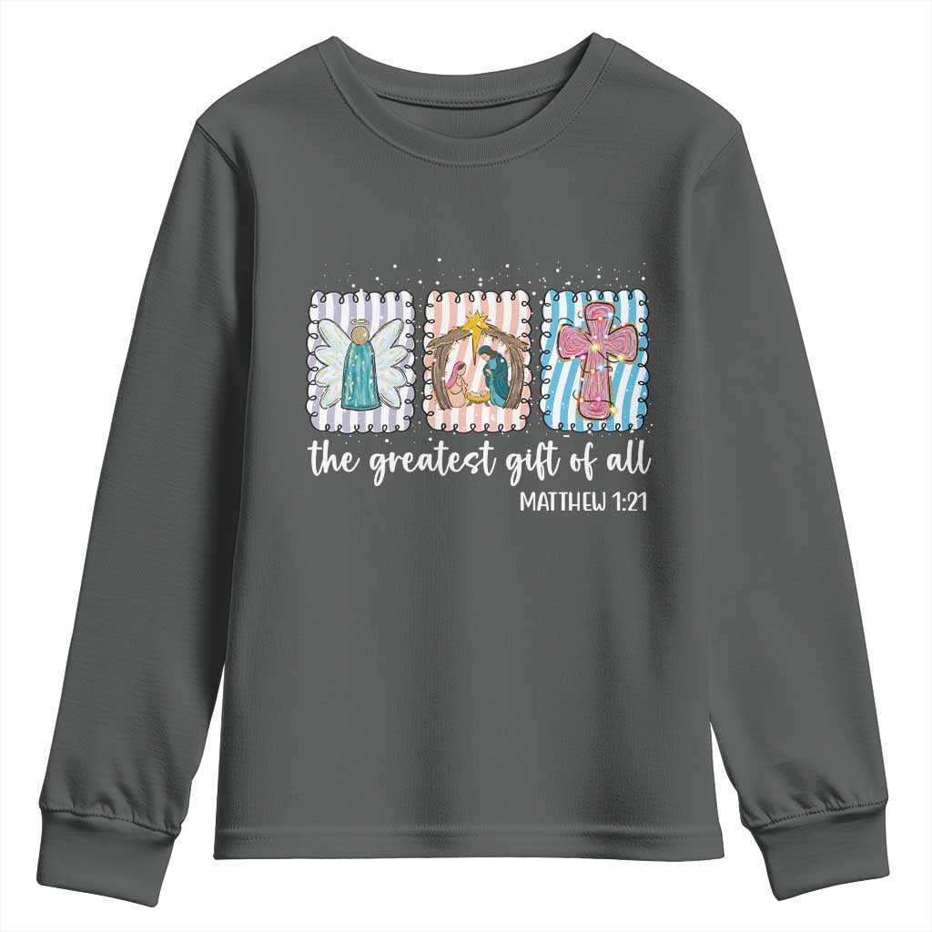 Christian Christmas Youth Sweatshirt The Greatest Gift Of All Jesus Nativity Scene TS11 Dark Heather Print Your Wear