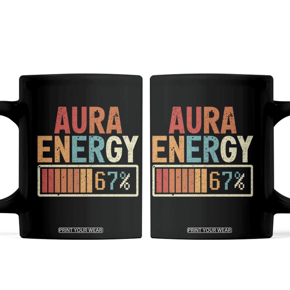 Funny Aura Energy At 67 Coffee Mug Six Seven Meme Gen Alpha Slang TS11 Black Print Your Wear