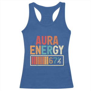 Funny Aura Energy At 67 Racerback Tank Top Six Seven Meme Gen Alpha Slang TS11 Royal Blue Print Your Wear