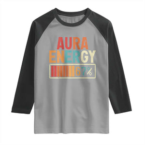 Funny Aura Energy At 67 Raglan Shirt Six Seven Meme Gen Alpha Slang TS11 Sport Gray Black Print Your Wear