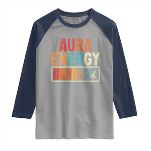 Funny Aura Energy At 67 Raglan Shirt Six Seven Meme Gen Alpha Slang TS11 Sport Gray Navy Print Your Wear