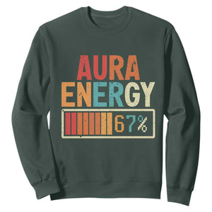 Funny Aura Energy At 67 Sweatshirt Six Seven Meme Gen Alpha Slang TS11 Dark Forest Green Print Your Wear