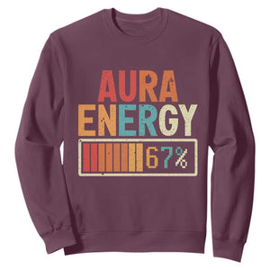 Funny Aura Energy At 67 Sweatshirt Six Seven Meme Gen Alpha Slang TS11 Maroon Print Your Wear