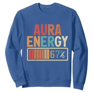 Funny Aura Energy At 67 Sweatshirt Six Seven Meme Gen Alpha Slang TS11 Royal Blue Print Your Wear