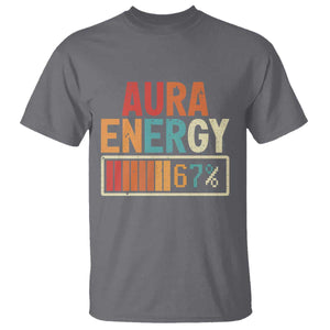 Funny Aura Energy At 67 T Shirt Six Seven Meme Gen Alpha Slang TS11 Charcoal Print Your Wear