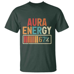Funny Aura Energy At 67 T Shirt Six Seven Meme Gen Alpha Slang TS11 Dark Forest Green Print Your Wear