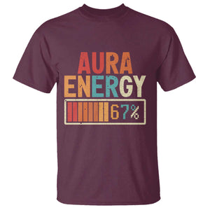 Funny Aura Energy At 67 T Shirt Six Seven Meme Gen Alpha Slang TS11 Maroon Print Your Wear
