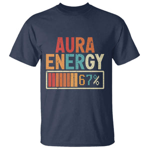 Funny Aura Energy At 67 T Shirt Six Seven Meme Gen Alpha Slang TS11 Navy Print Your Wear
