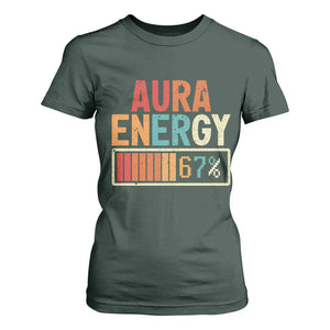 Funny Aura Energy At 67 T Shirt For Women Six Seven Meme Gen Alpha Slang TS11 Dark Forest Green Print Your Wear