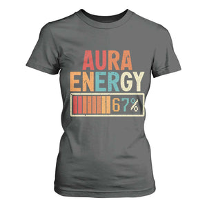 Funny Aura Energy At 67 T Shirt For Women Six Seven Meme Gen Alpha Slang TS11 Dark Heather Print Your Wear