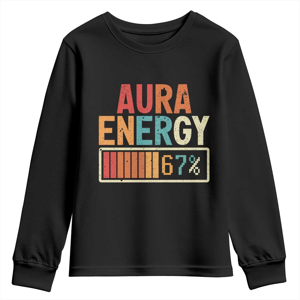 Funny Aura Energy At 67 Youth Sweatshirt Six Seven Meme Gen Alpha Slang TS11 Black Print Your Wear