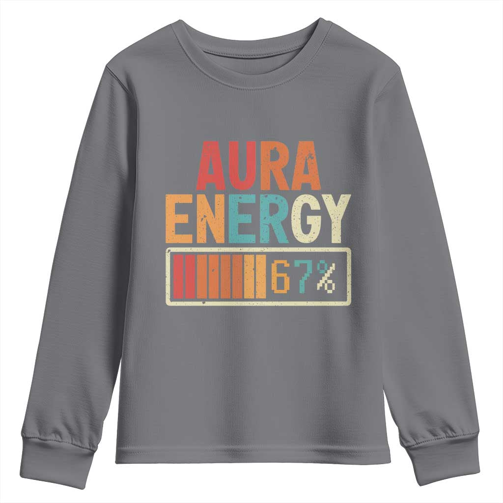 Funny Aura Energy At 67 Youth Sweatshirt Six Seven Meme Gen Alpha Slang TS11 Charcoal Print Your Wear
