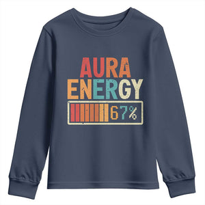 Funny Aura Energy At 67 Youth Sweatshirt Six Seven Meme Gen Alpha Slang TS11 Navy Print Your Wear
