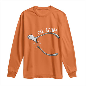 Funny Thanksgiving Oh Snap Long Sleeve Shirt Turkey Wishbone TS11 Orange Print Your Wear