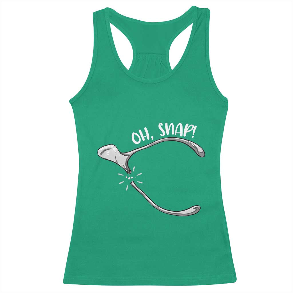 Funny Thanksgiving Oh Snap Racerback Tank Top Turkey Wishbone TS11 Irish Green Print Your Wear