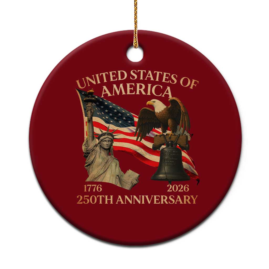 America's 250th Anniversary Ceramic Ornament United States Of America 250th Independence Day Freedom - Print Your Wear