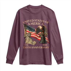 America's 250th Anniversary Long Sleeve Shirt United States Of America 250th Independence Day Freedom TS11 Maroon Print Your Wear