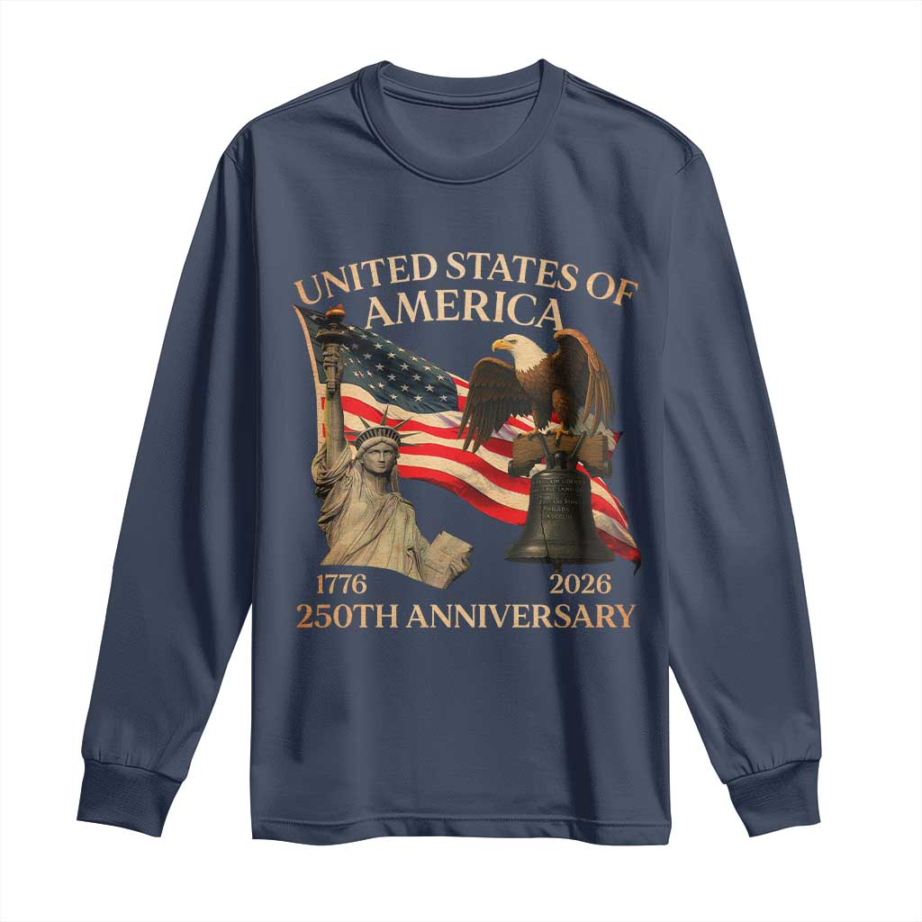 America's 250th Anniversary Long Sleeve Shirt United States Of America 250th Independence Day Freedom TS11 Navy Print Your Wear