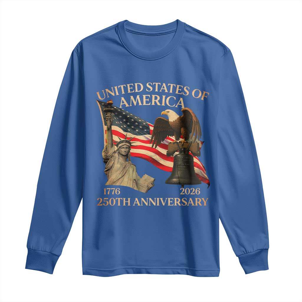 America's 250th Anniversary Long Sleeve Shirt United States Of America 250th Independence Day Freedom TS11 Royal Blue Print Your Wear