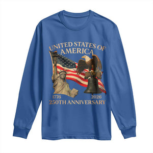America's 250th Anniversary Long Sleeve Shirt United States Of America 250th Independence Day Freedom TS11 Royal Blue Print Your Wear