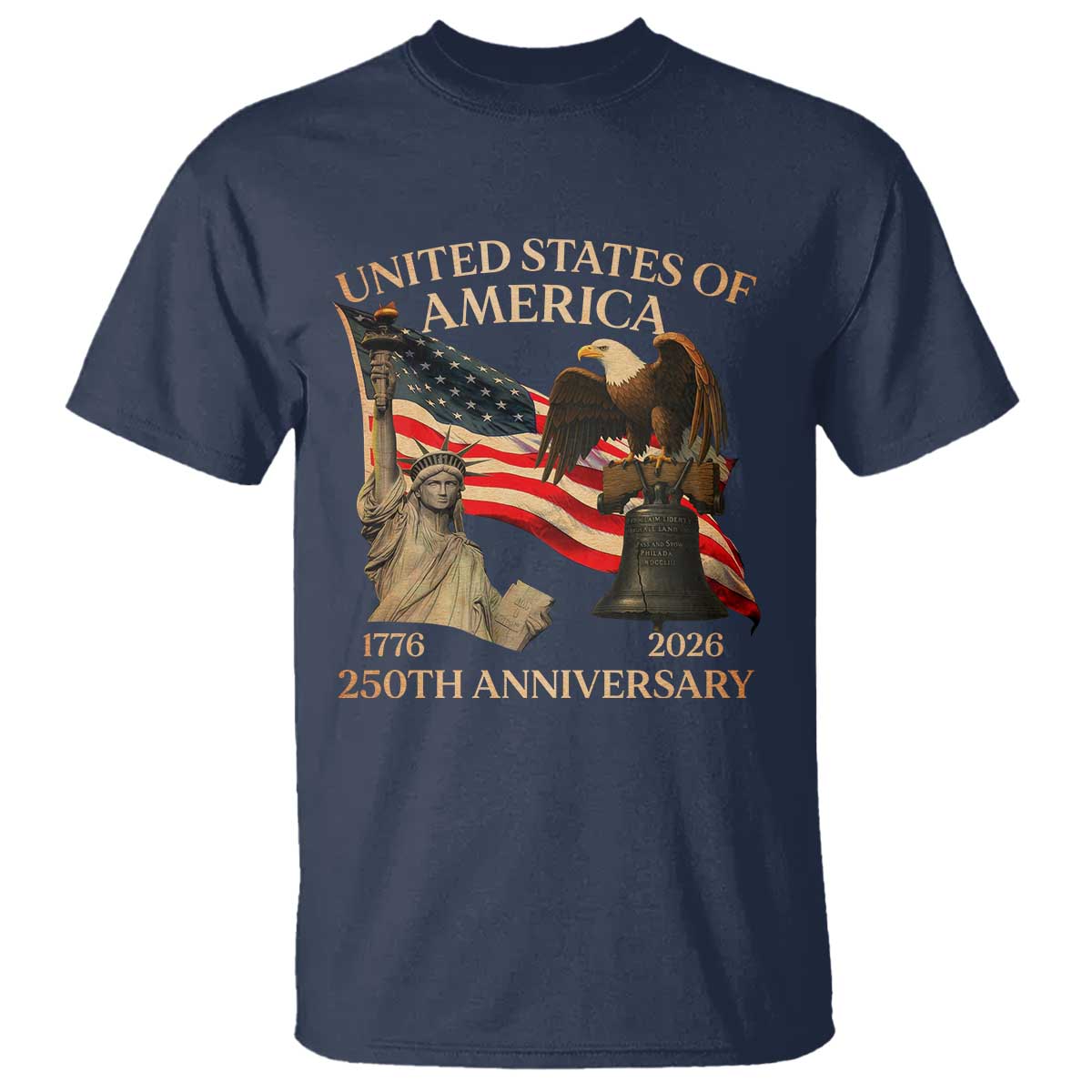 America's 250th Anniversary T Shirt United States Of America 250th Independence Day Freedom TS11 Navy Print Your Wear