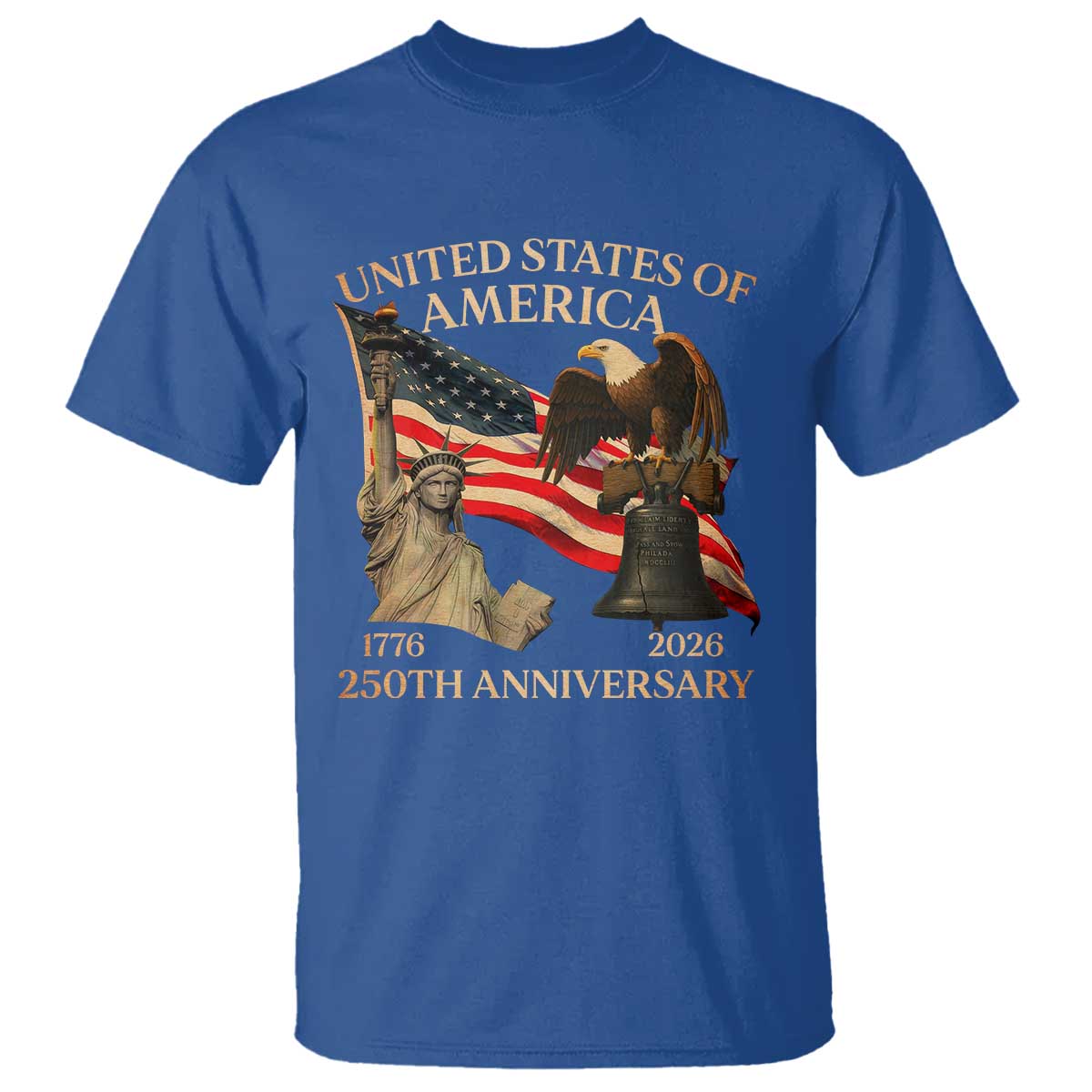 America's 250th Anniversary T Shirt United States Of America 250th Independence Day Freedom TS11 Royal Blue Print Your Wear
