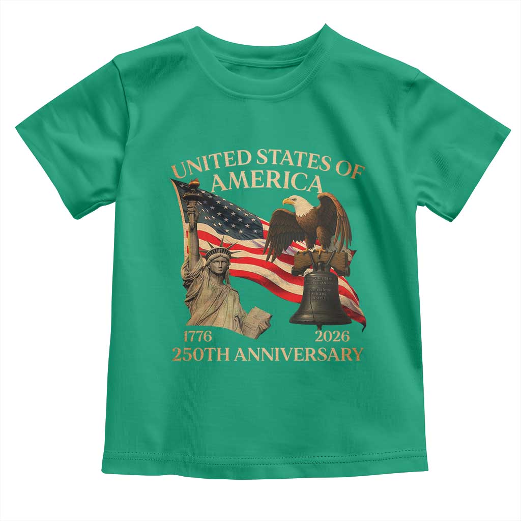 America's 250th Anniversary Toddler T Shirt United States Of America 250th Independence Day Freedom TS11 Irish Green Print Your Wear